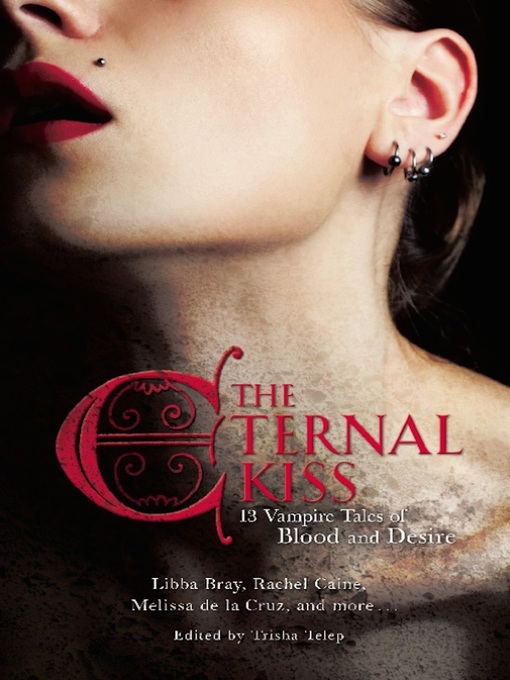Title details for The Eternal Kiss by Trisha Telep - Available